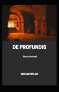 De Profundis Annotated