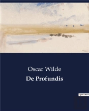 De Profundis - .
