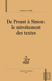 De Proust À Simon : Le Miroitement Des Textes