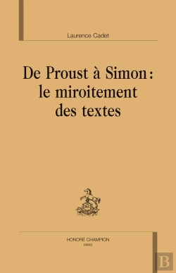 Bertrand.pt - De Proust À Simon : Le Miroitement Des Textes