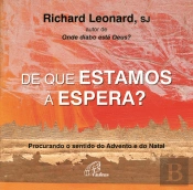 De que Estamos à Espera?