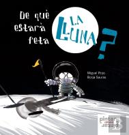 De Què Estarà Feta La Lluna?