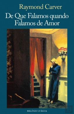 Bertrand.pt - De Que Falamos Quando Falamos de Amor
