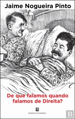 Bertrand.pt - De que Falamos quando Falamos de Direita?