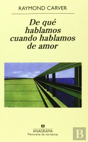 De Qué Hablamos Cuando Hablamos De Amor