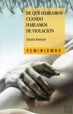 Bertrand.pt - De Qué Hablamos Cuando Hablamos De Violación