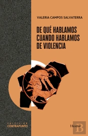 De Qué Hablamos Cuando Hablamos De Violencia
