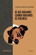 De Que Hablamos Cuando Hablamos De Violencia