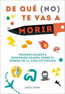 De Que (No) Te Vas A Morir