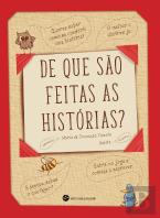 De que São Feitas as Histórias?