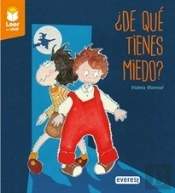 ¿De Qué Tienes Miedo?