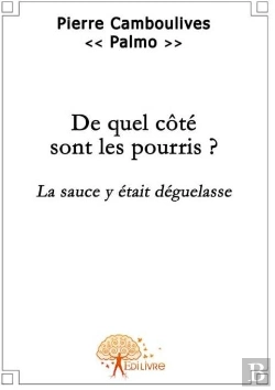 Bertrand.pt - De Quel Côté Sont Les Pourris?