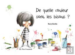 De Quelle Couleur Sont Les Bisous ?