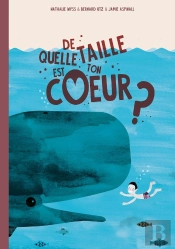 De Quelle Taille Est Ton Coeur ?