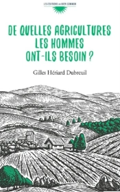 De Quelles Agricultures Les Hommes Ont-Ils Besoin ?