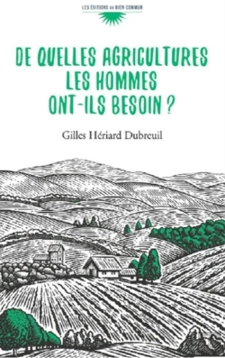 Bertrand.pt - De Quelles Agricultures Les Hommes Ont-Ils Besoin ?