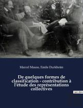 De Quelques Formes De Classification - Contribution A L'Etude Des Representations Collectives