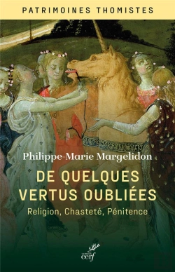 Bertrand.pt - De Quelques Vertus Oubliées : Religion, Chasteté Et Pénitence