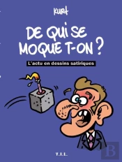 De Qui Se Moque-T-On ?