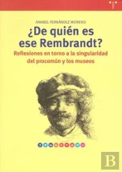 ¿De Quién Es Ese Rembrandt?