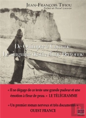 De Quimper À Cayenne ; Le Singulier Destin D'Une Bretonne