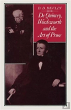 Bertrand.pt - De Quincey, Wordsworth And The Art Of Prose