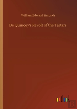 Bertrand.pt - De Quincey'S Revolt Of The Tartars