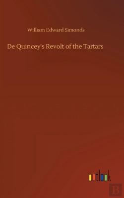 Bertrand.pt - De Quincey'S Revolt Of The Tartars
