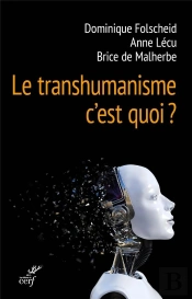 De Quoi Le Transhumanisme Est-Il Le Nom ?
