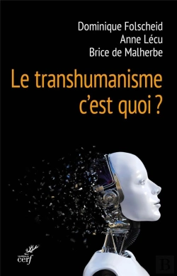 Bertrand.pt - De Quoi Le Transhumanisme Est-Il Le Nom ?