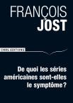 De Quoi les Séries Américaines Sont-elles le Symptôme?