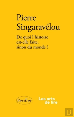 Bertrand.pt - De Quoi L'Histoire Est-Elle Faite, Sinon Du Monde ?