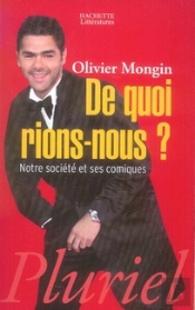 De Quoi Rions-Nous ? Notre Société Et Ses Comiques