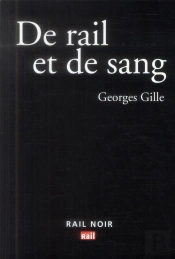 De Rail Et De Sang