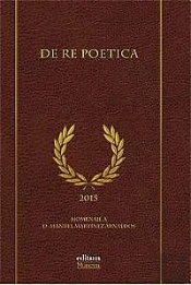 De Re Poética. Homenaje A D. Manuel Martínez Arnaldos