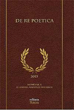 Bertrand.pt - De Re Poética. Homenaje A D. Manuel Martínez Arnaldos