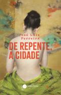 De Repente, a Cidade