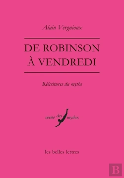 Bertrand.pt - De Robinson À Vendredi ; Réécritures Du Mythe
