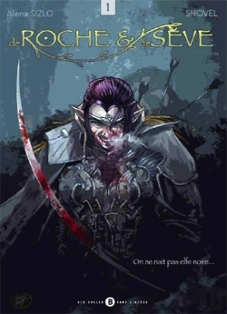 Bertrand.pt - De Roche Et De Sève Tome 1 : On Ne Nait Pas Elfe Noire