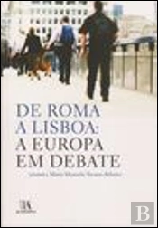 De Roma a Lisboa: A Europa em Debate