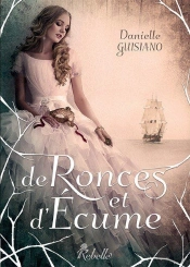 De Ronces Et D'Écume