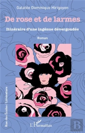 De Rose Et De Larmes