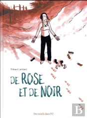 De Rose Et De Noir