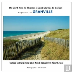 Bertrand.pt - De Saint Jean Le Thomas A Saint Martin De Brehal En Passant Par Granville