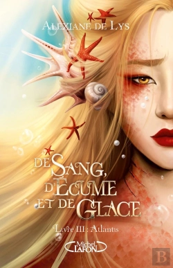Bertrand.pt - De Sang, D'Écume Et De Glace Tome 3 : Atlantis