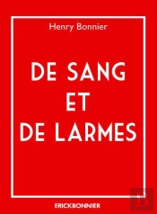 De Sang Et De Larmes