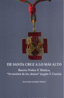 De Santa Cruz A Lo Más Alto. Ramón Núñez F. Matheu, ''El Escultor De Las Alturas'' (Según F. Cossío)