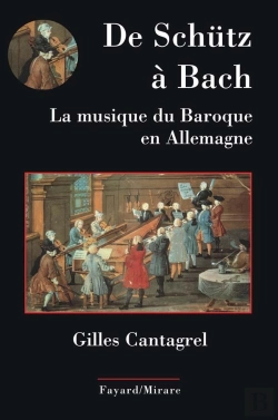 Bertrand.pt - De Schütz À Bach ; La Musique Du Baroque En Allemagne