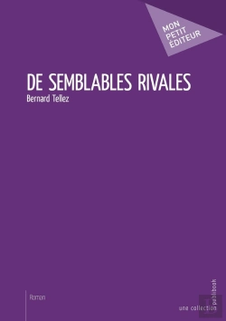 Bertrand.pt - De Semblables Rivales