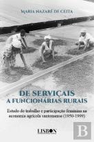 De Serviçais a Funcionárias Rurais